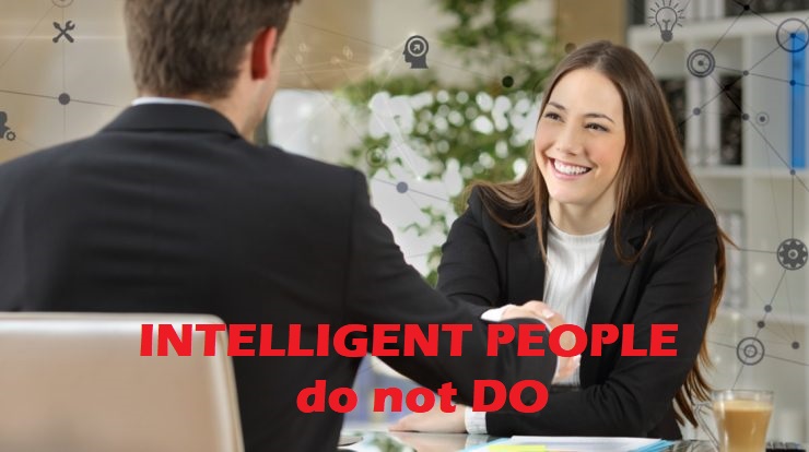 THINGS EMOTIONALLY INTELLIGENT PEOPLE do not DO